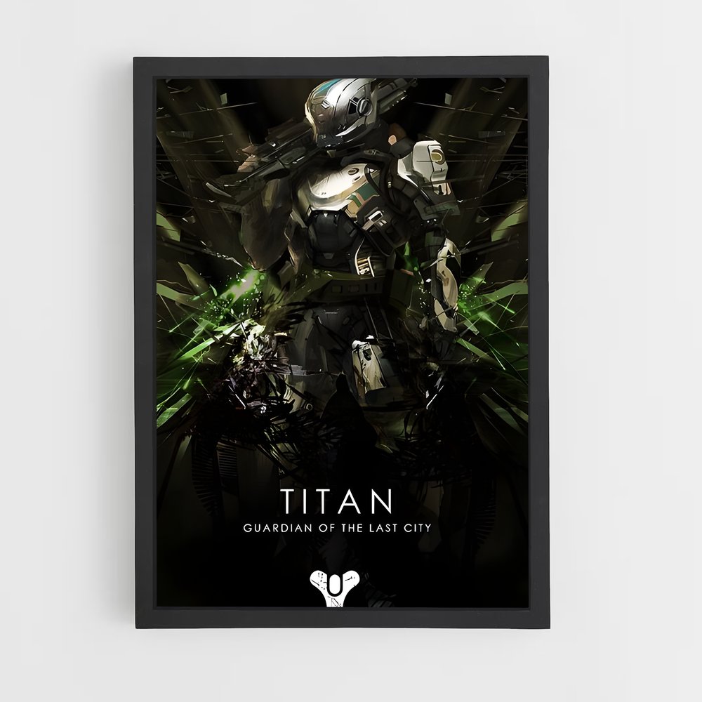 Poster Titan's Legacy – affiche Destiny (vue 2)